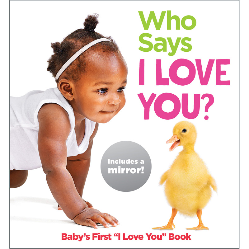 Baby Mirror Who Says I Love U Board Book Highlights HFC9781684371563