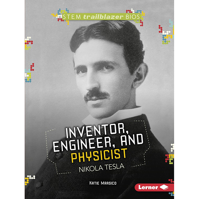 Nikola Tesla Biography Reviews | stem trailblazer bio nikola tesla Nikola Tesla Biography Reviews | stem trailblazer bio nikola tesla